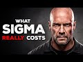 The Brutal Truth About Being A Sigma Male
