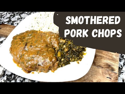 Southern Comfort Food: How to Make Perfectly Smothered Pork Chops for a Comforting Meal