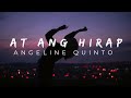 AT ANG HIRAP (Lyrics) ll BY: Angeline Quinto Lyrics Video