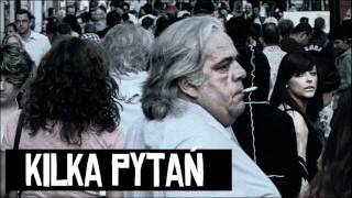 Kilka pytań Music Video