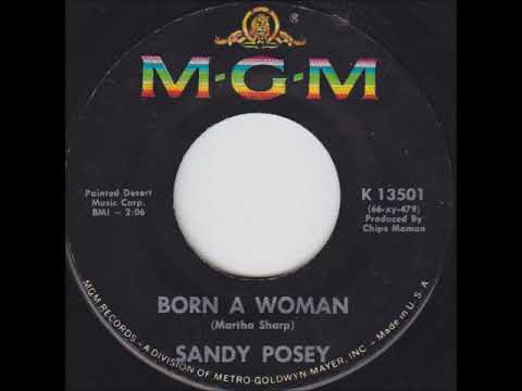 Born a Woman (45 cut) ~ Sandy Posey (1966)