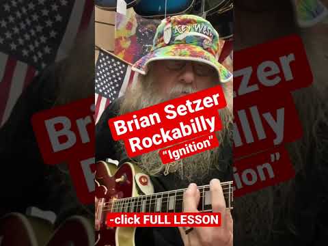 Rockabilly guitar lesson easy intermediate level Brian Setzer “Ignition” RIFFS LICKS & chords & ALL