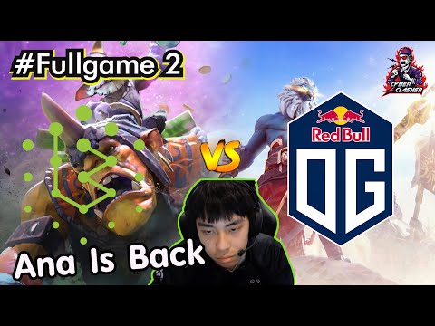 DreamLeague : Season 15 DPC EU Upper Division - OG vs BRAME [Fullgame 2]