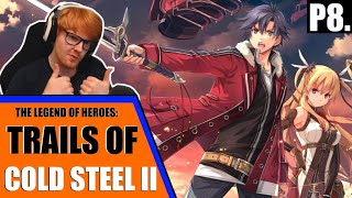 Trails of Cold Steel II - Scarlet Goes Bananas | Full Let's Play/Playthrough | Hard Mode | P8.