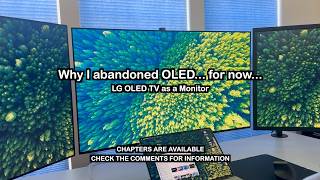 Why I abandoned OLED.. for now…