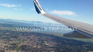 Vancouver Trip / Day 1 : English ver
