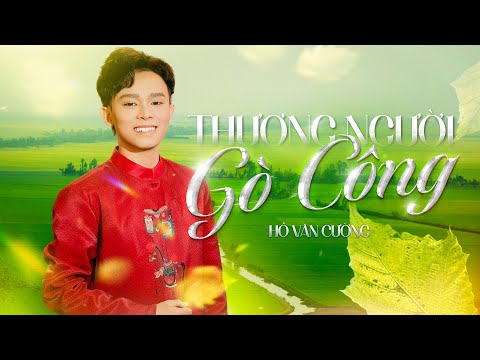 THƯƠNG NGƯỜI GÒ CÔNG