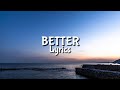 ZAYN - Better ( Lyrics ) ZAYN - Better ( Lyrics )