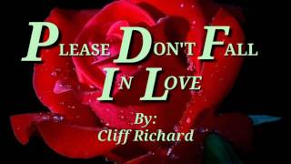 PLEASE DON&#39;T FALL IN LOVE (Lyrics)=Cliff Richard