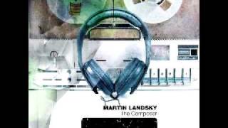 Martin Landsky - The Composer (Dub)