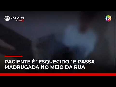 Paciente em hemodiálise é deixado sem transporte e passa madrugada na rua