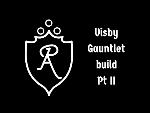 Medieval armour construction - Visby Gauntlets Pt 2