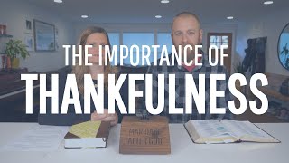 Why A Heart Of Thanksgiving Is Necessary For A Marriage After God