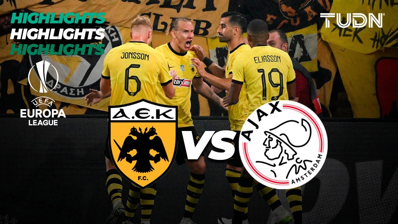AEK Athenas vs Ajax - HIGHLIGHTS | UEFA Europa League 2023/24 | TUDN