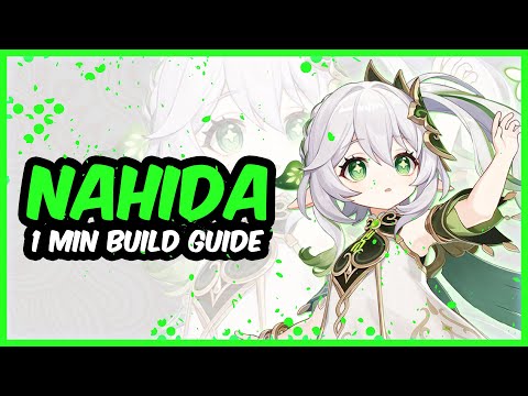 NAHIDA | 1 Minute Build Guide | Genshin Impact 4.4