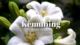 Kemuning - Yuni Shara (Lyrics)