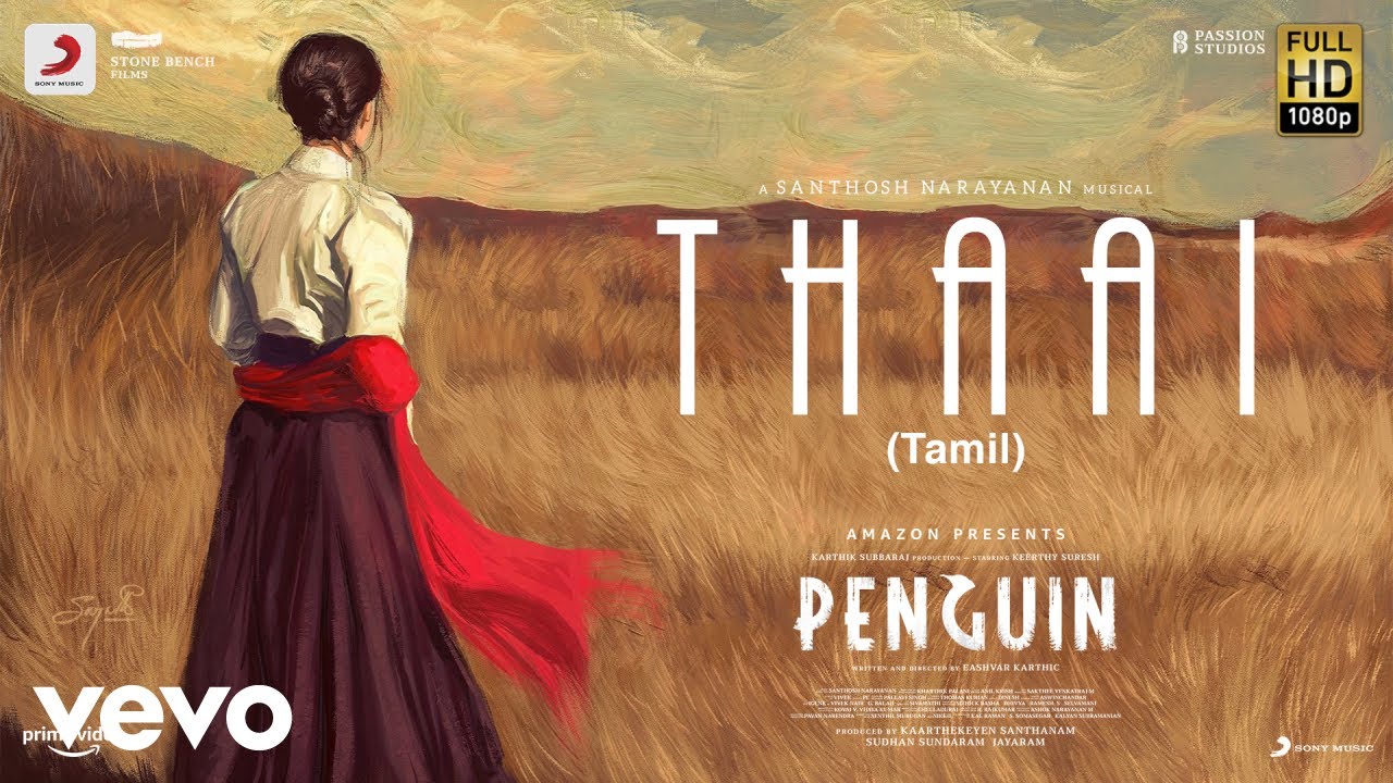 Thaai Song Lyrics | Penguin 2020
