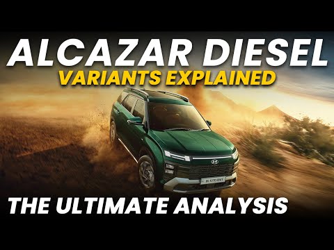 Hyundai Alcazar Diesel Variants Explained | Executive, Prestige, Platinum, Signature