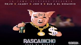 Jon Z Ft Ele A El Dominio, Ñejo, Jamby - Rasca Bicho