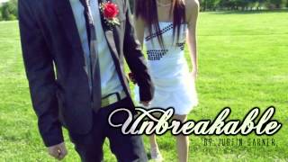 ♔ Unbreakable - Justin Garner