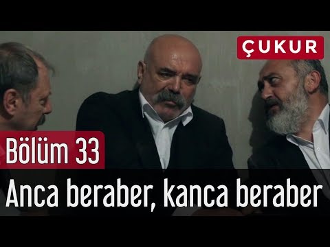 Çukur 33. Bölüm (Sezon Finali) - Anca Beraber, Kanca Beraber