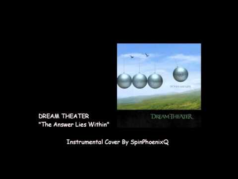 DREAM THEATER - The Answer Lies Within - Instrumental Cover