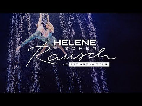 Helene Fischer - Hand in Hand (Live von RAUSCH LIVE - DIE ARENA TOUR)