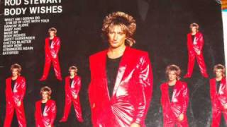 Sweet surrender - Rod Stewart.