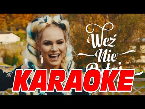 Weź Nie Pytaj - Szumi Las [KARAOKE]