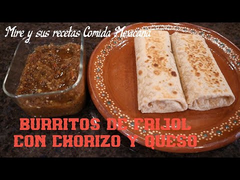 Burritos de Frijol con Chorizo y Queso Receta Facil y Rapida!