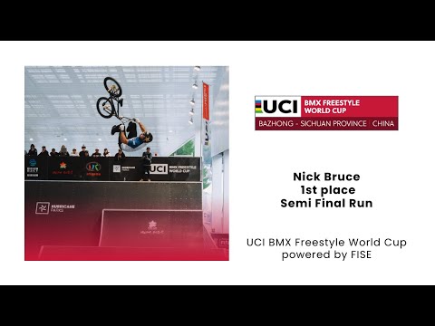 Nick Bruce - 1st Semi Final Run UCI BMX Freestyle World Cup Bazhong 2023
