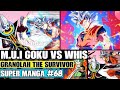 MASTERED ULTRA INSTINCT GOKU VS WHIS Granolahs Revenge Dragon Ball Super Manga Chapter 68 Review