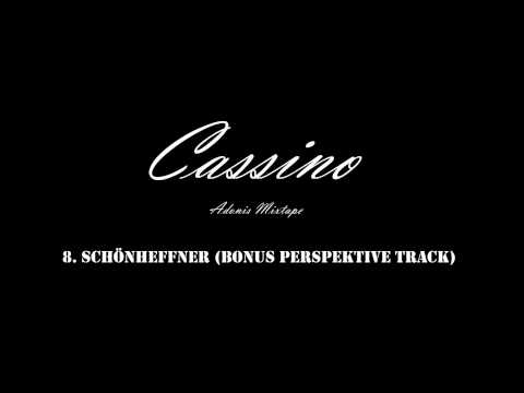Cassino - Schönheffner (Bonus Perspektive Track) (Adonis Mixtape) [HD] 2014