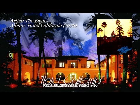 ホテル・カリフォルニア - ザ・イーグルス (1976年) (SACDリマスター・オーディオ/1080p HDビデオ/CC歌詞) (Hotel California - The Eagles (1976) (SACD Remaster Audio/1080p HD Video/CC Lyrics))