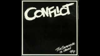 Conflict - The Serenade Is Dead