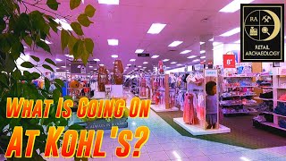 What Is Going On At Kohl's | Retail Archaeology