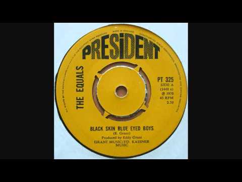 The Equals - Black Skin Blue Eyed Boys (1970 President Records)