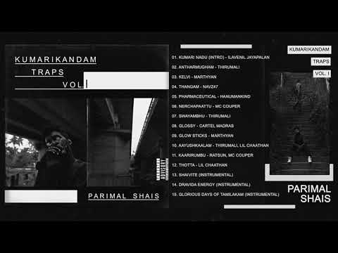 Nerchapaattu - Parimal Shais x MC Couper - Kumari Kandam Traps Vol. I