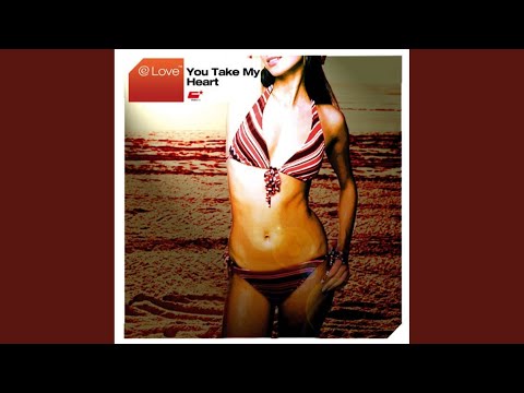You Take My Heart (Extended Trance Edit)