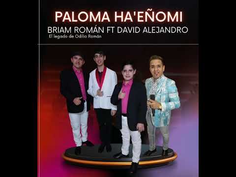 LO MAS NUEVO 2023 PALOMA HA'EÑOMI DAVID ALEJANDRO FT BRIAM ROMAN