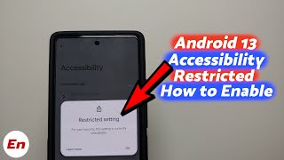 Android 13 & 14 Accessibility Access Restricted Setting Enable or Bypass | Without Root & Computer