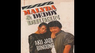Download lagu Malyda ft Deddy Dukun - Aku Jadi Bingung (1988) mp3