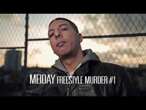 MEIDAY  Freestyle  MurdeR# 1#