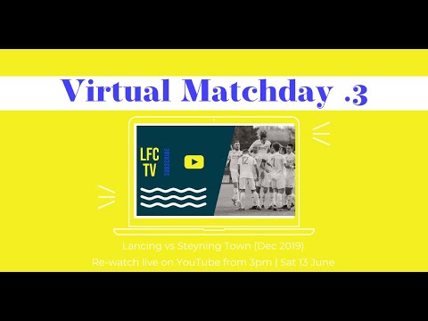 Virtual Matchday: Lancing 3-2 Steyning Town (10.12.19)