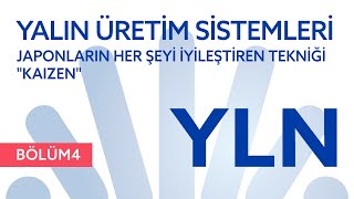 Yalın Üretim Teknikleri | Kaizen Tekniği
