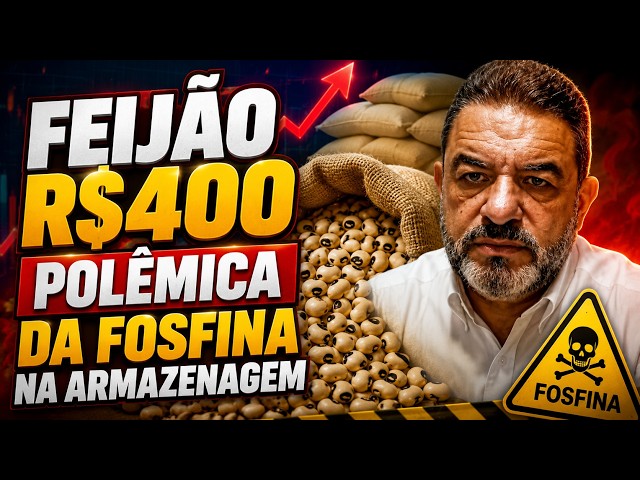 Feijão a R$ 400 e a Polêmica da Fosfina na Armazenagem.
