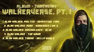 Alan Walker - Walkerverse, Pt. I (Album - Tracklist)