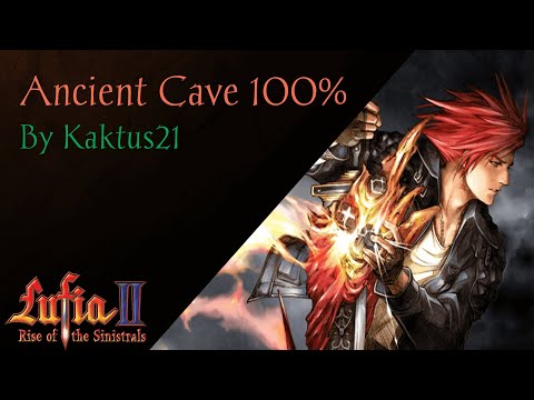 Lufia II  Ancient Cave 100% by Kaktus21