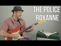 The Police - Roxanne - Guitar Lesson - How to Play on Guitar, Tutorial, Guitar Lesson