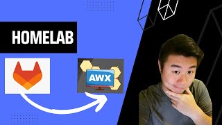Homelab Series - Setup Gitlab CICD to kick off AWX Project Sync